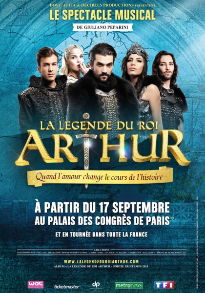 La Légende du Roi Arthur (musical) (2015)